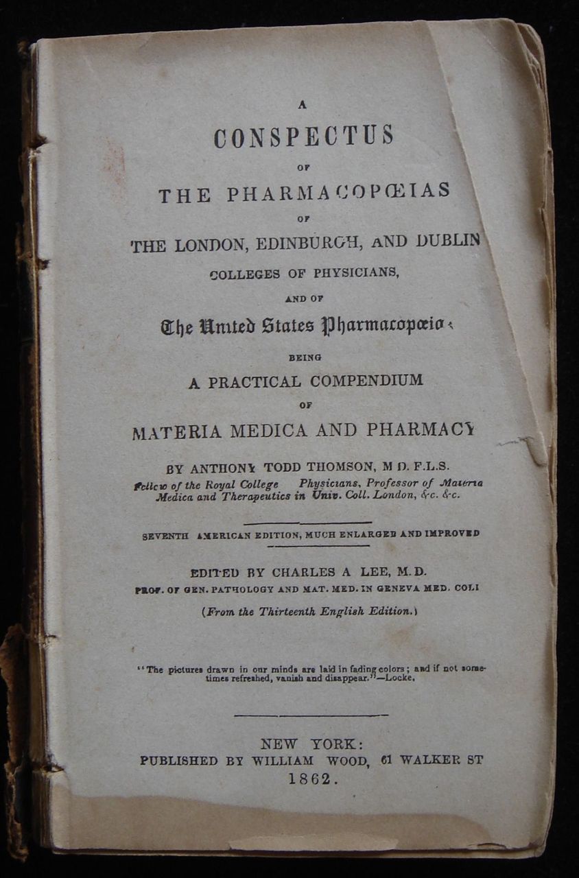 A CONSPECTUS OF THE PHARMACOPOEIAS OF LONDON, EDINBURGH & DUBLIN COLLEGES 1862
