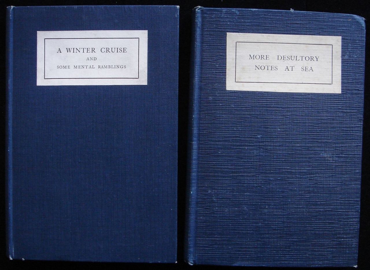 A WINTER CRUISE & MORE DESULTORY NOTES AT SEA, by Urban Hanlon Broughton 1922