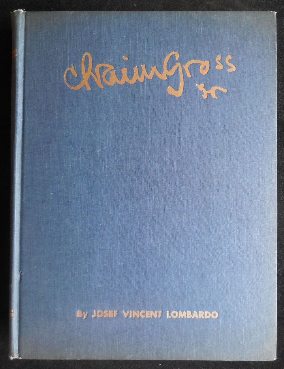 CHAIM GROSS SCULPTOR, by Josef Vincent Lombardo - 1949 Signed and Inscribed
