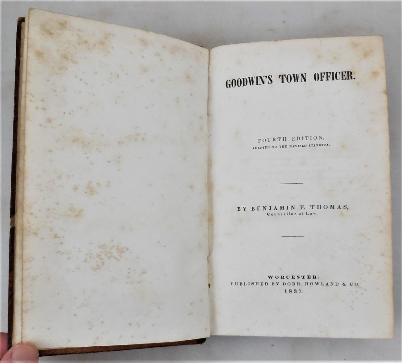 GOODWIN'S TOWN OFFICER, by Benjamin F. Thomas, 1837, Commonwealth regulations.