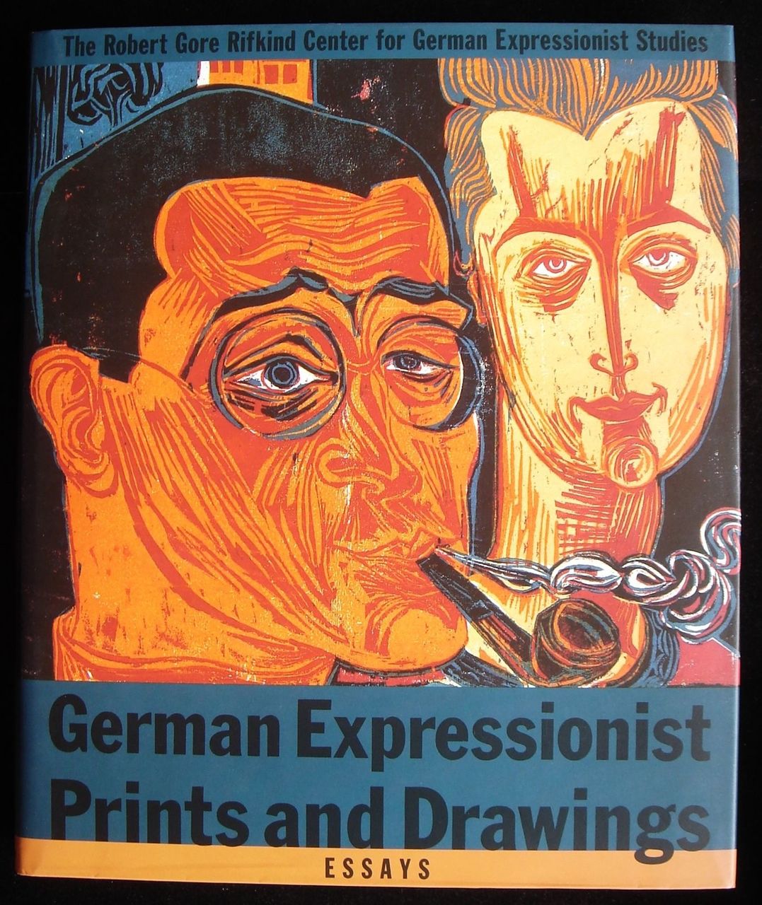 GERMAN EXPRESSIONIST PRINTS & DRAWINGS: ESSAYS - 1989 [1st Ed]