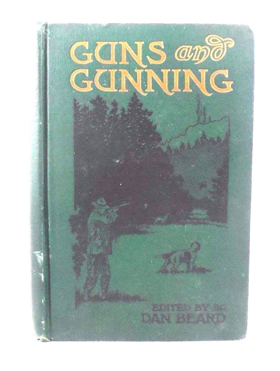 GUNS AND GUNNING, Bellmore H. Browne - 1908 [1st Ed] hunting wilderness crafting