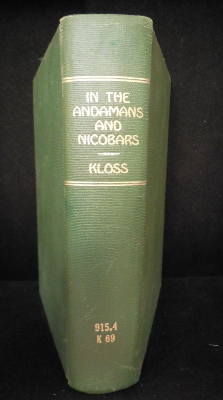 IN THE ANDAMANS AND NICOBARS, by C. Boden Kloss - 1903