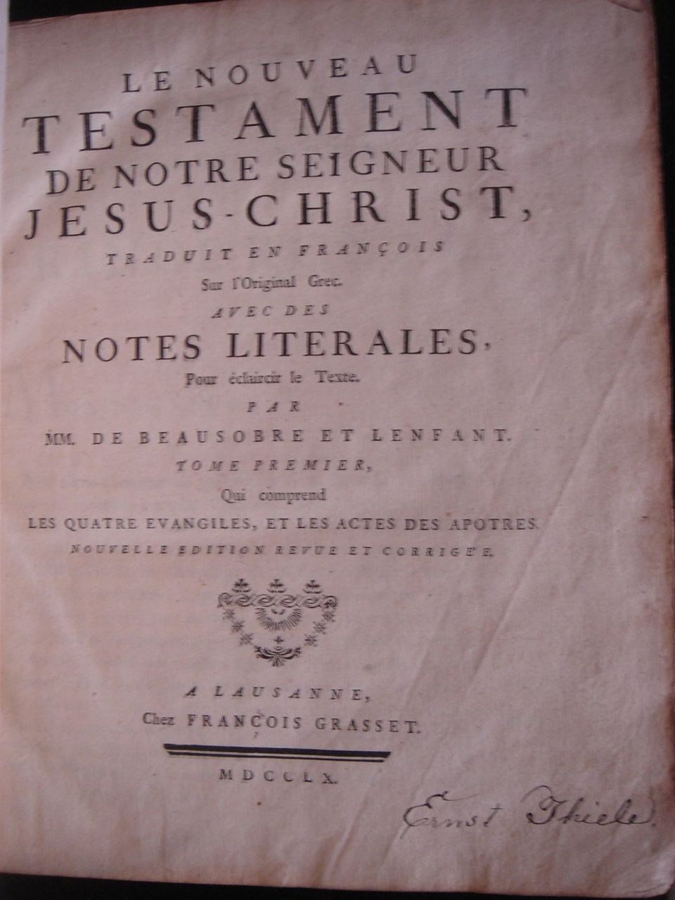 Le Nouveau Testament de Notre Seigneur Jesus-Christ 1760 Tome Premier