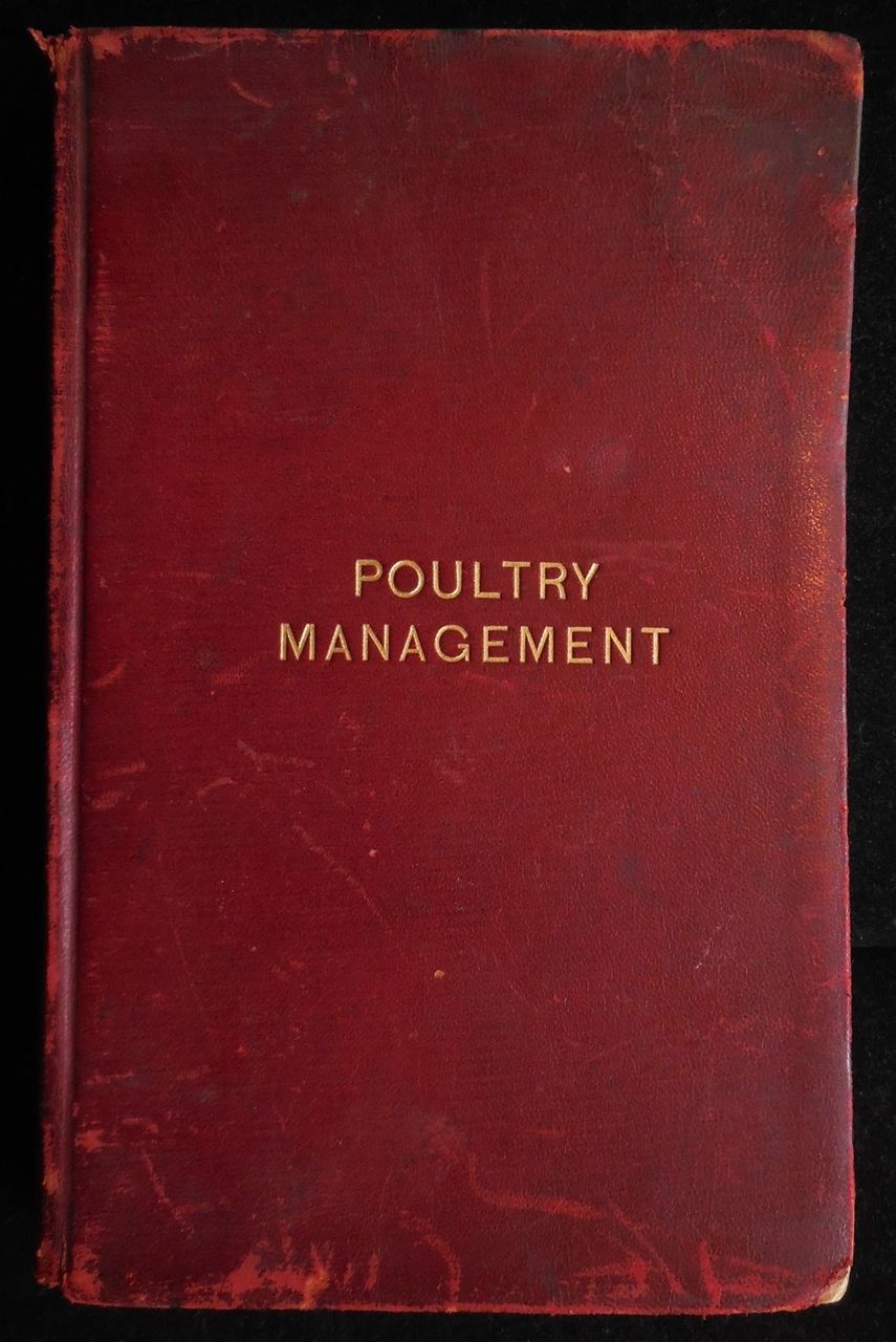 POULTRY MANAGEMENT, by G.Arthur Bell - 1907