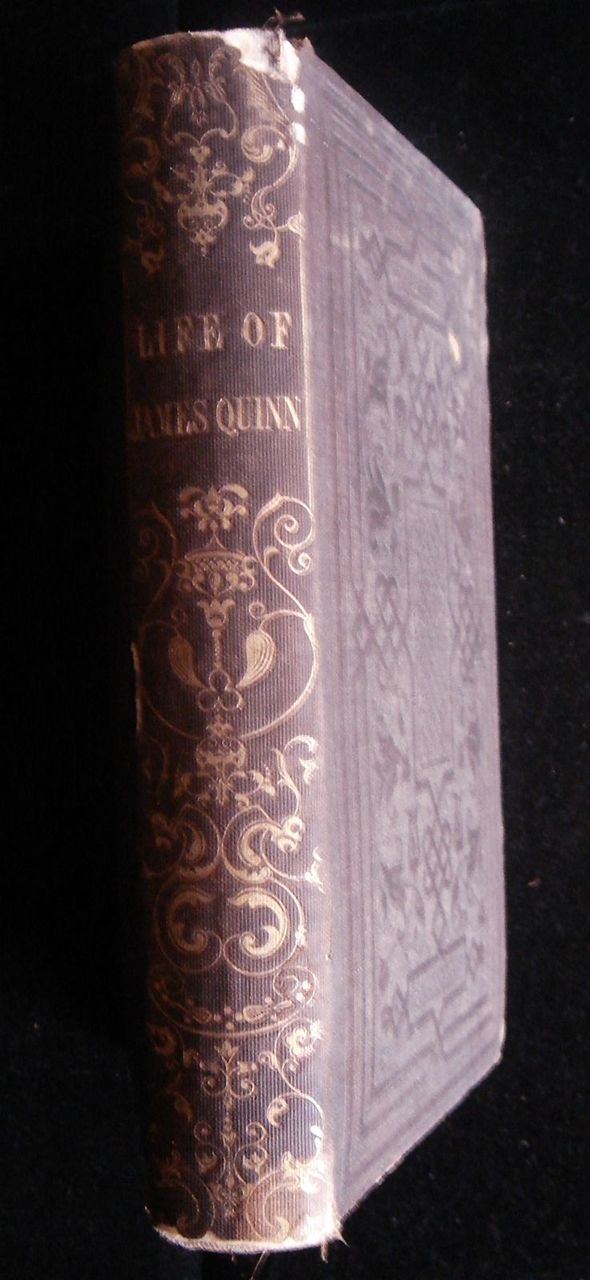 SKETCHES OF THE LIFE AND LABORS OF JAMES QUINN, by John F. Wright - 1851 [1st Ed]