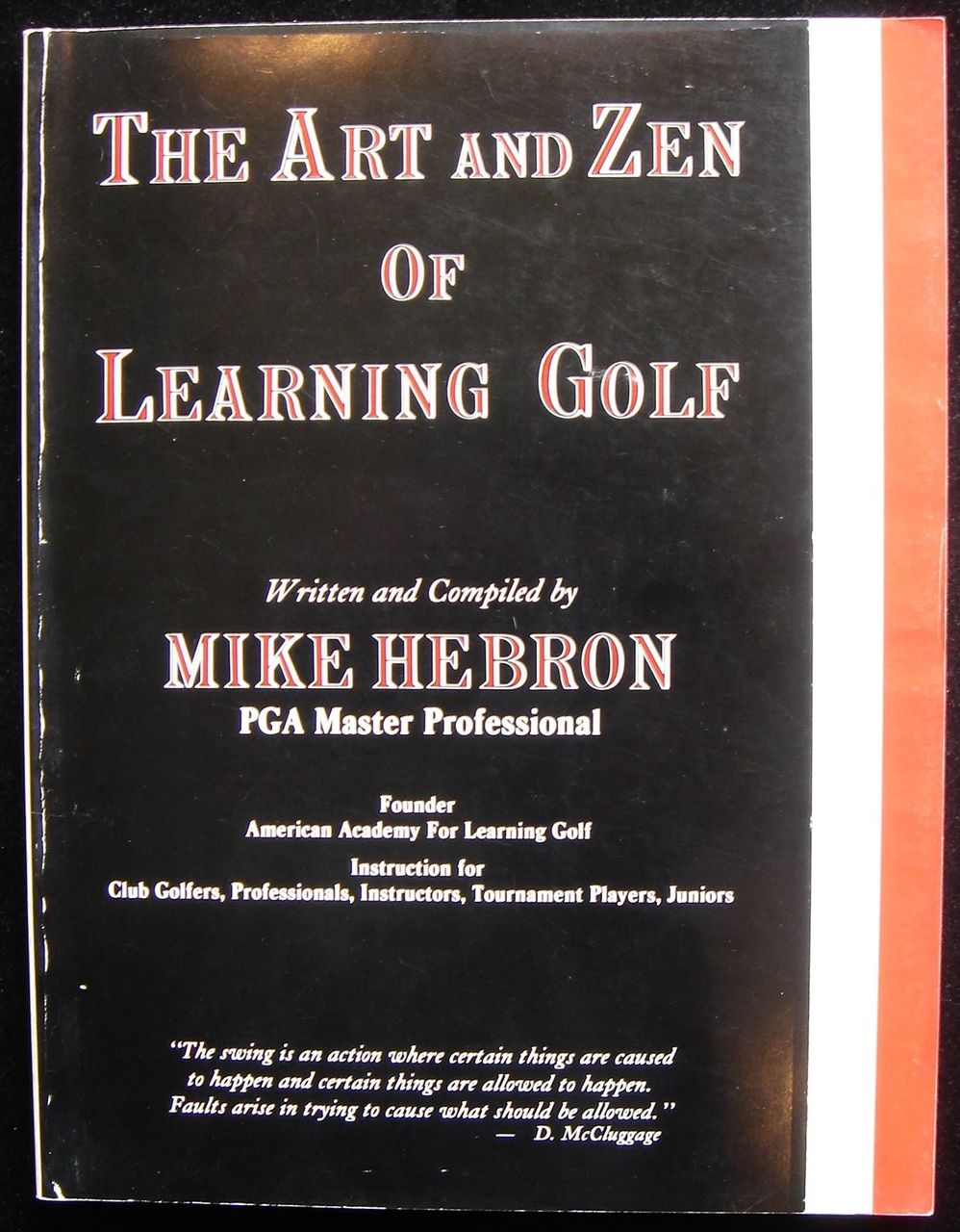 The Art And Zen Of Learning Golf By Mike Hebron 1990 Signed - 