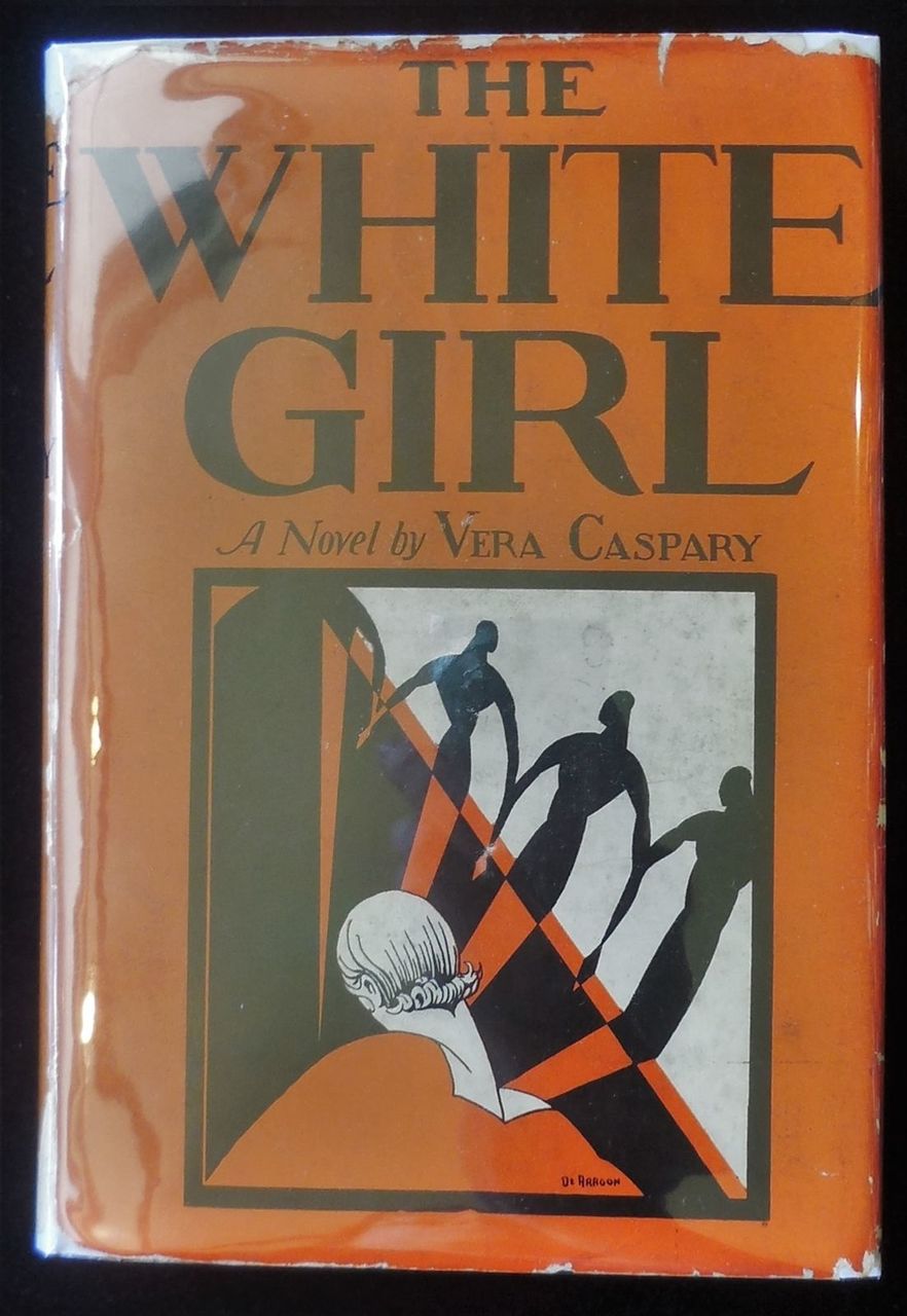 THE WHITE GIRL, by Vera Caspary - 1929 mixed race Black Americana
