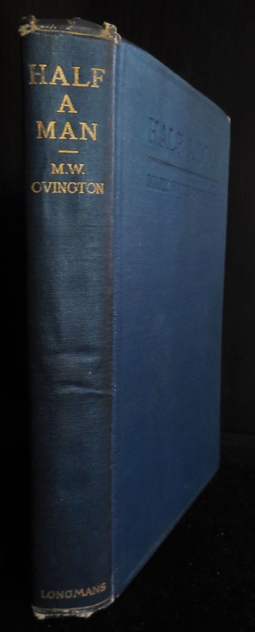 HALF A MAN: THE STATUS OF THE NEGRO IN NY, by Mary W. Ovington - 1911 [1st Ed] *Provenance*