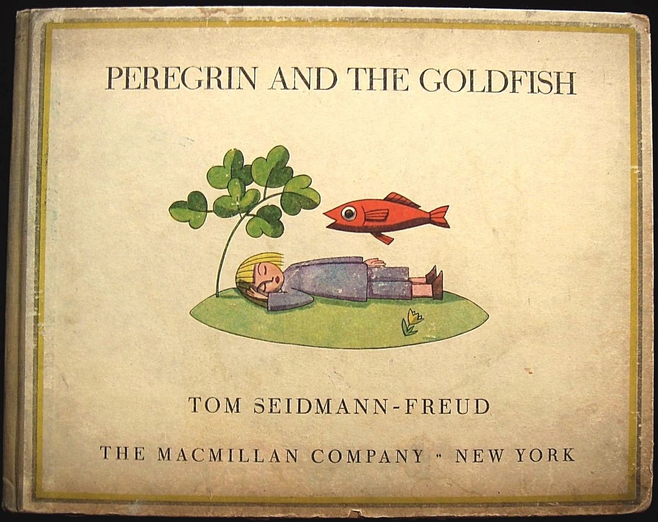 PEREGRIN & THE GOLDFISH, Tom Seidmann-Freud - 1929 [1st Ed]