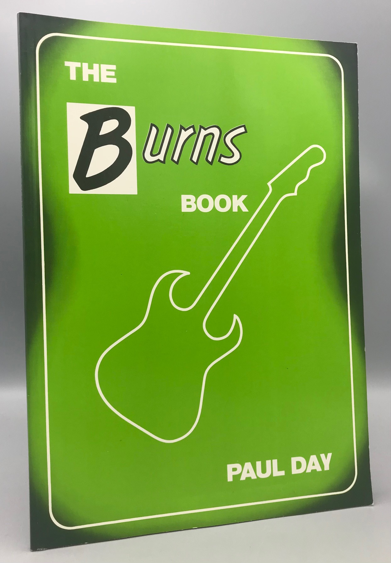 【希少ギター洋書】the burns book/1988年 THE BURNS BOOK, by Paul Day - 1990 [Reissue] | Panoply Books
