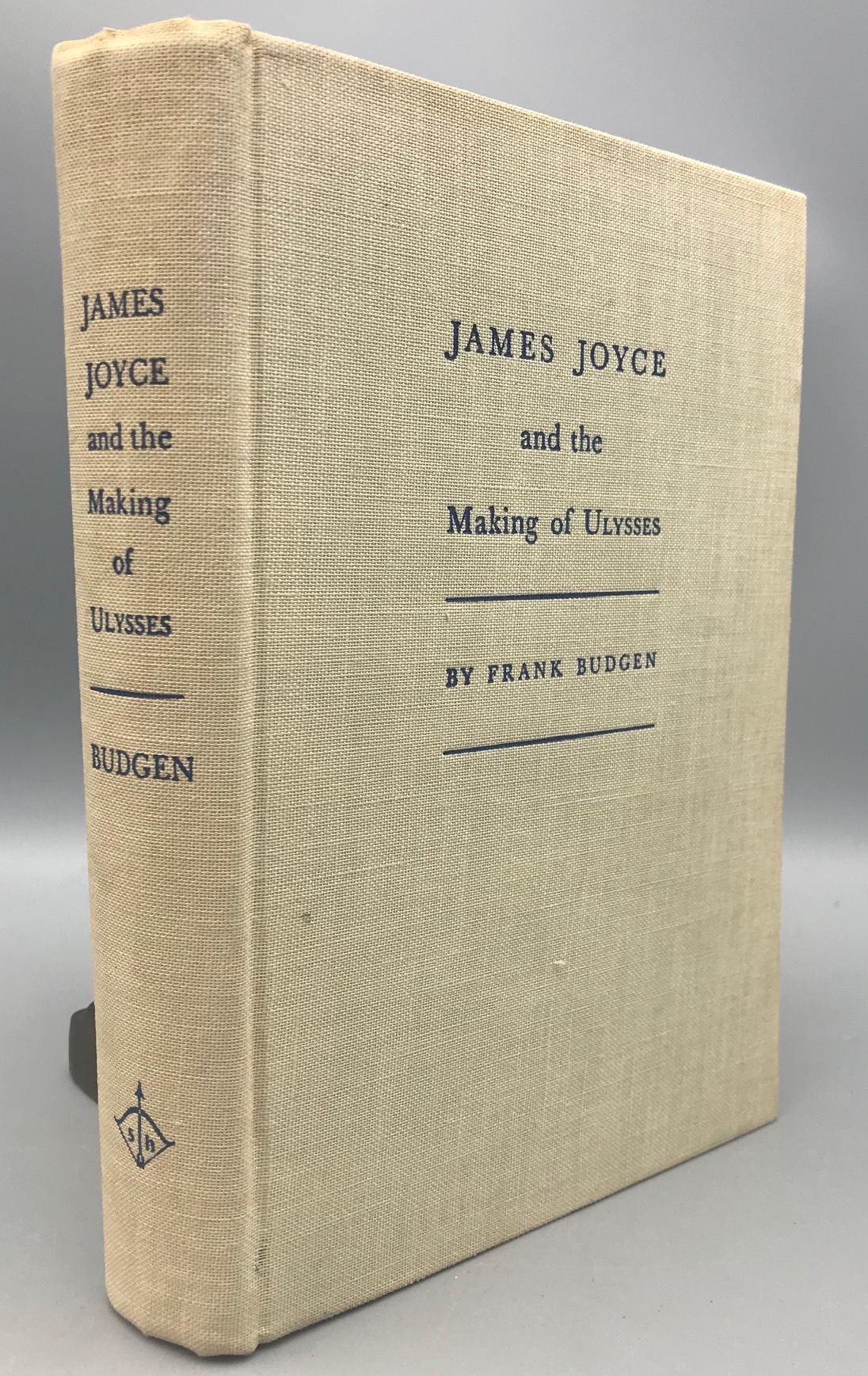 JAMES JOYCE AND THE MAKING OF ULYSSES, by Frank Budgen - 1934 [1st U.S. edition ]