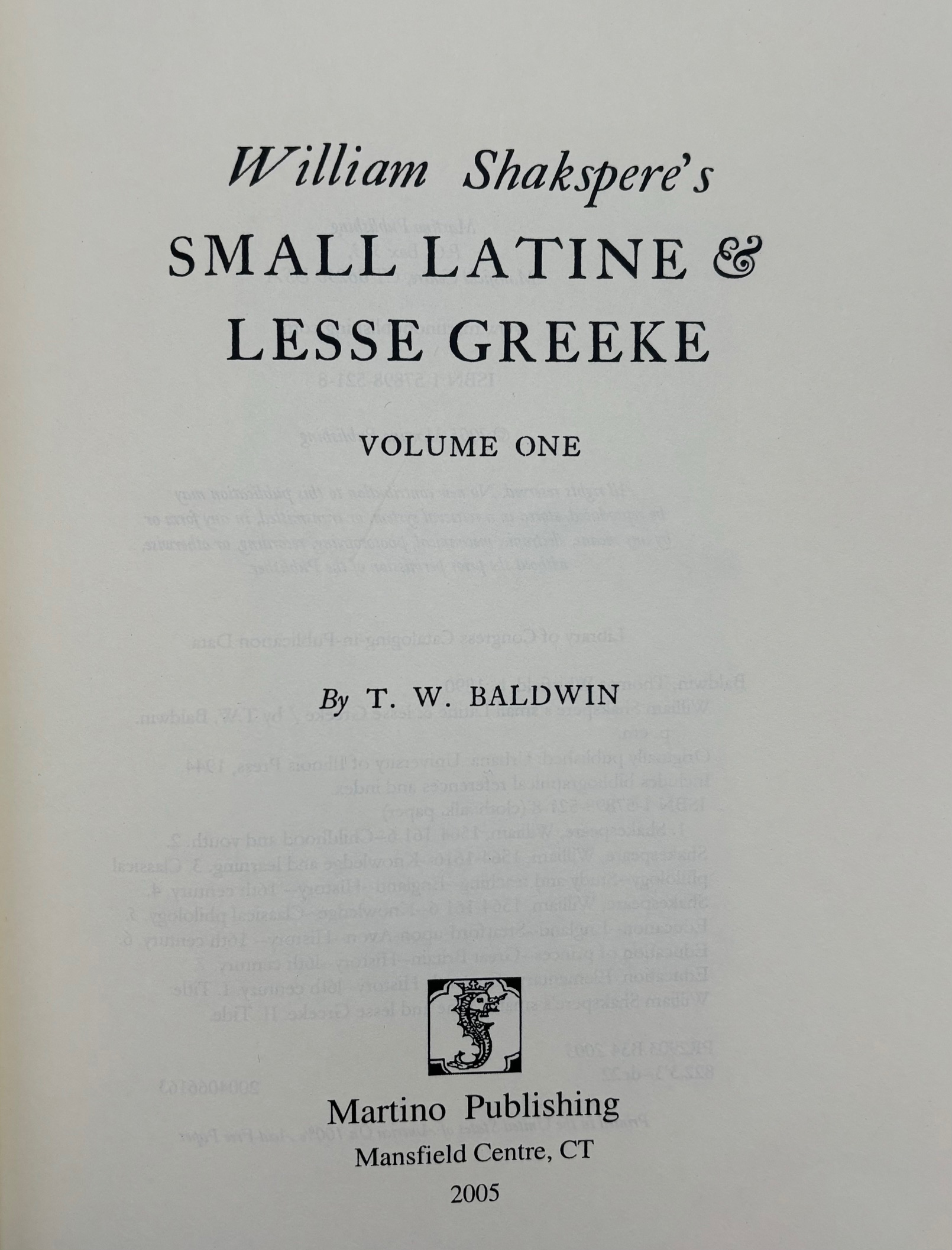 WILLIAM SHAKSPERE'S SMALL LATINE & LESSE GREEKE [2 VOLS], by