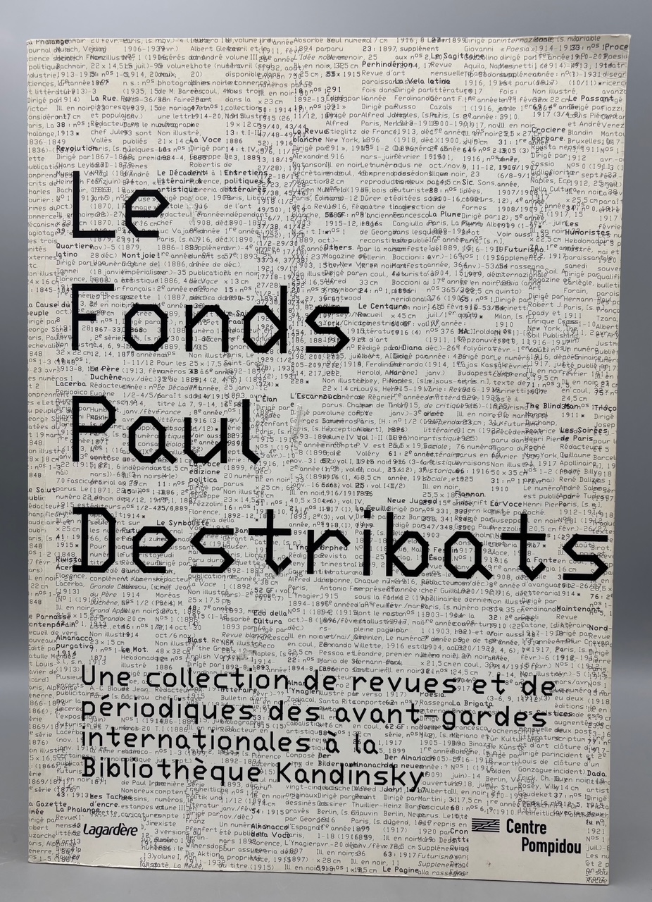 LE FONDS PAUL DESTRIBATS, ed. Didier Schulmann and Agnes De Bretagne - 2011 [Catalogue]