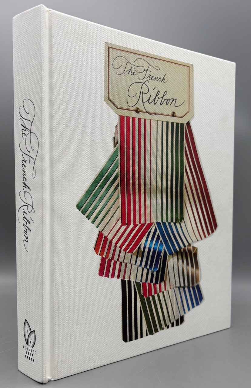 THE FRENCH RIBBON, by Suzanne Slesin - 2014 [1st Ed.]