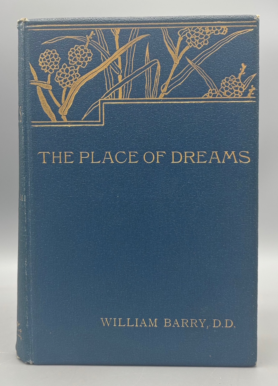 THE PLACE OF DREAMS: FOUR STORIES, by William Barry - 1893 [1st Ed.]