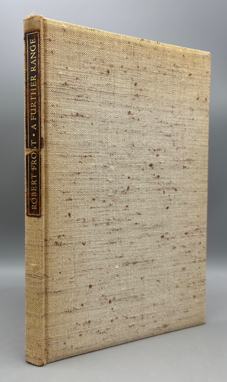 A FURTHER RANGE, by Robert Frost - 1936 [Signed, Inscribed Ltd. Ed