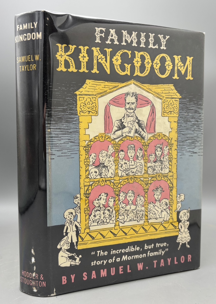 FAMILY KINGDOM, by Samuel W. Taylor - 1951 [1st Ed./DJ]