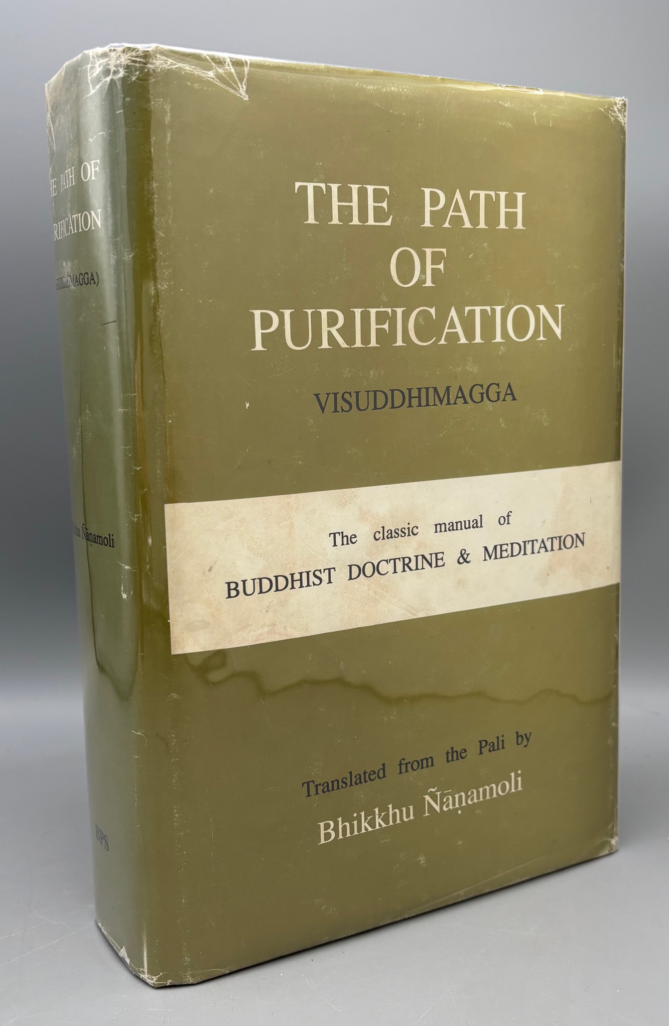 THE PATH OF PURIFICATION (VISUDDHIMAGGA), trans. Bhikkhu Nanamoli - 1991 [5th Ed./DJ]