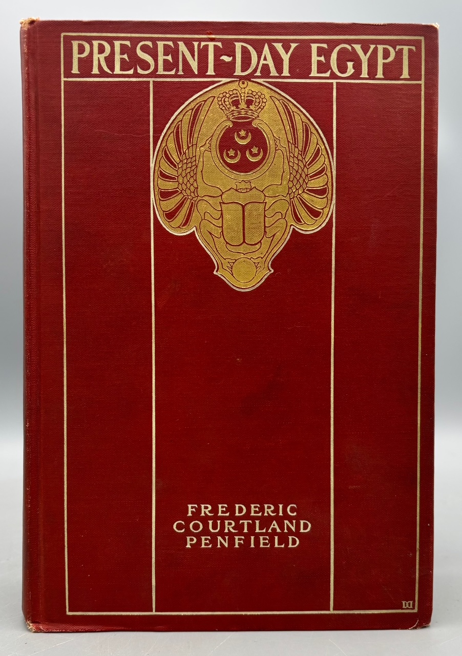 PRESENT-DAY EGYPT, by Frederic Courtland Penfield - 1907 [Signed & Inscribed]