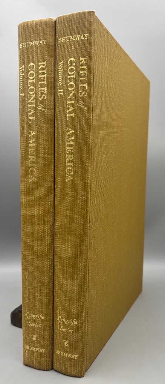 RIFLES OF COLONIAL AMERICA [2 VOLS], by George Shumway - 1980 [1st
