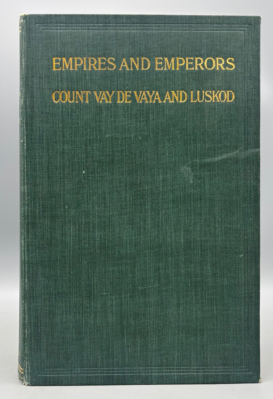 EMPIRES AND EMPERORS OF RUSSIA, CHINA, KOREA, AND JAPAN, by Count Vay de Vaya and Luskod - 1906 [First Ed., Illustrated]