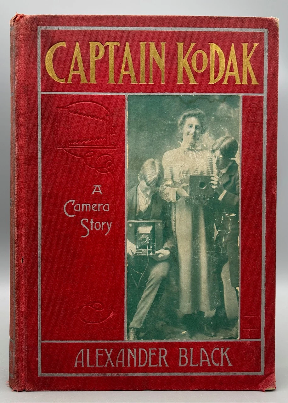CAPTAIN KODAK: A CAMERA STORY, by Alexander Black - 1899 [1st Ed., Illustrated]