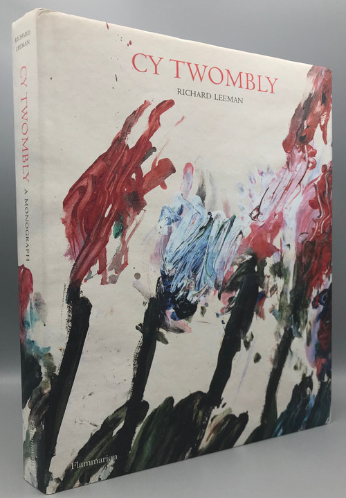 CY TWOMBLY アートブック RICHARD LEEMAN CY TWOMBLY: A MONOGRAPH, by Richard Leeman - 2005 [DJ, English ed