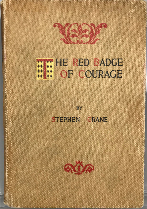 THE RED BADGE OF COURAGE, by Stephen Crane - 1896 [2nd ed