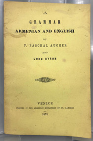 A GRAMMAR ARMENIAN AND ENGLISH, by P. Paschal Aucher and Lord Byron - 1873