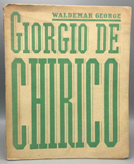 GIORGIO DE CHIRICO, by Waldemar George - 1928 [Ltd. Ed.&91;