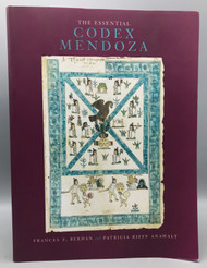 THE ESSENTIAL CODEX MENDOZA, by Frances F. Berdan & Patricia Rieff Anawalt - 1997 [Scarce&91;