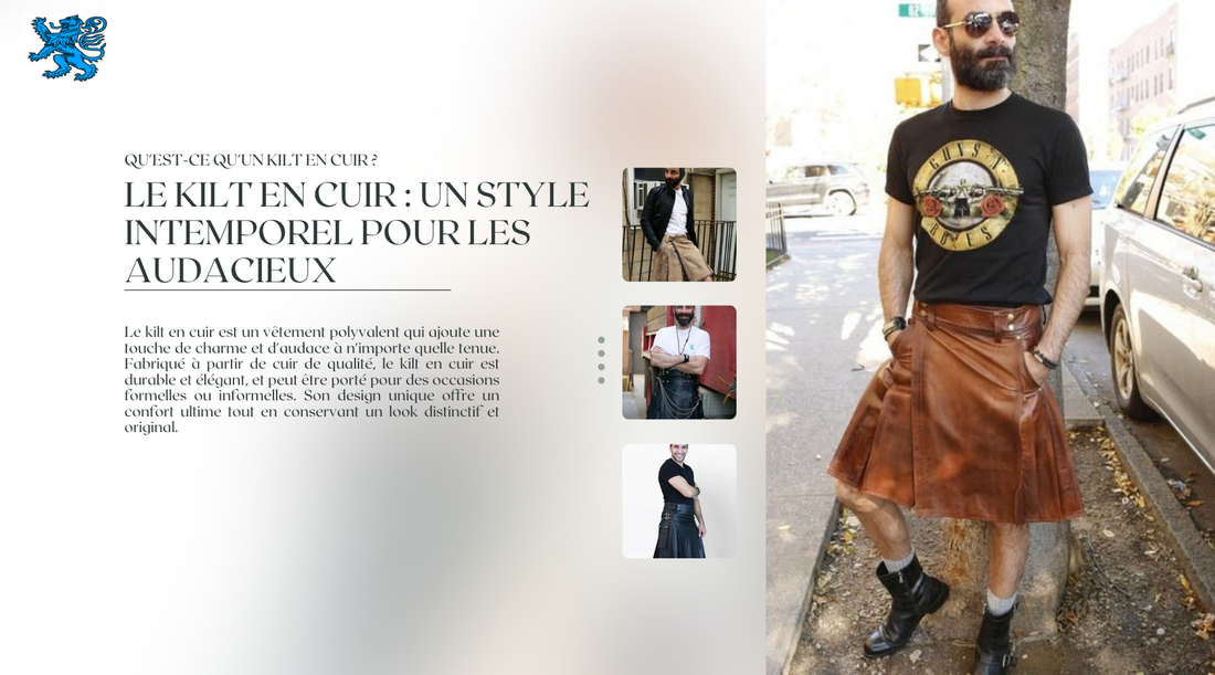 Qu'est-ce qu'un Kilt en cuir ?