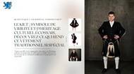 Qu'est-ce qu'il y a de si spécial à porter un Kilt?
