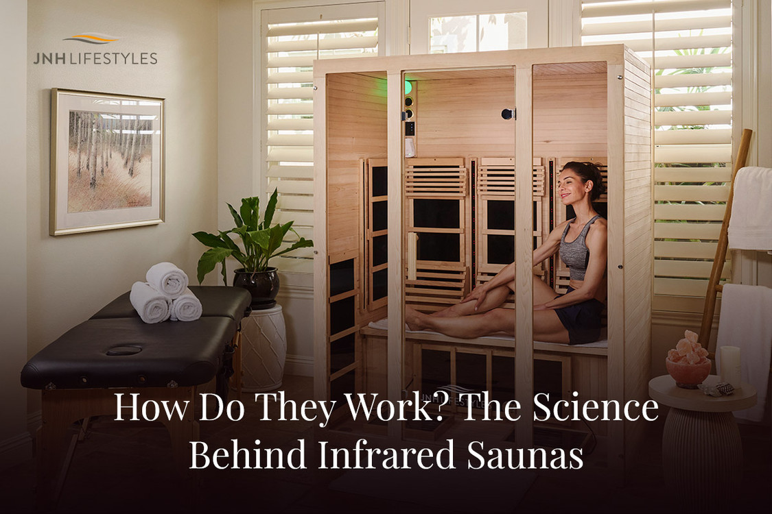 How Do They Work? The Science Behind Infrared Saunas