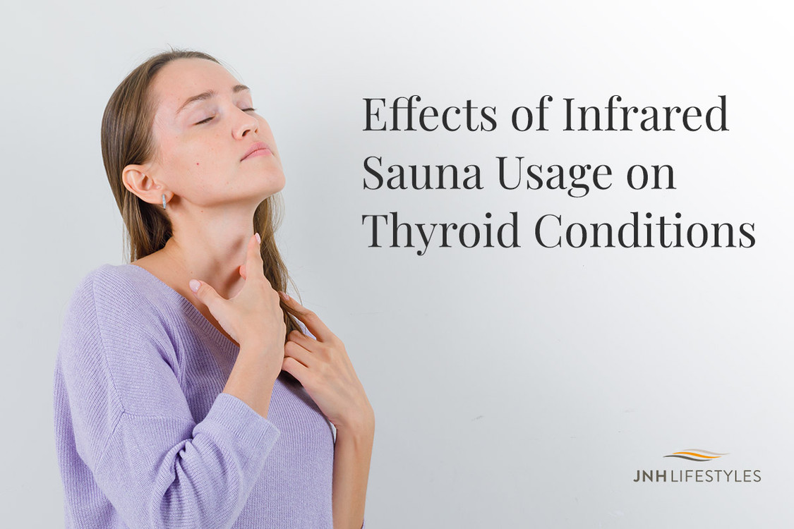 Effects of Infrared Sauna Usage on Thyroid Conditions