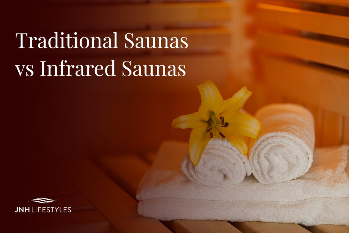 Traditional Saunas vs Infrared Saunas