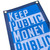 Keep Public Money Public — Support Public Schools Felt Banner