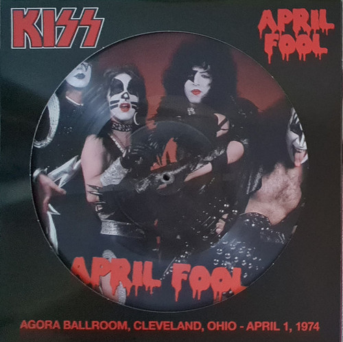 KISS April Fool Agora Ballroom Cleveland 1974 LP Picture Disc