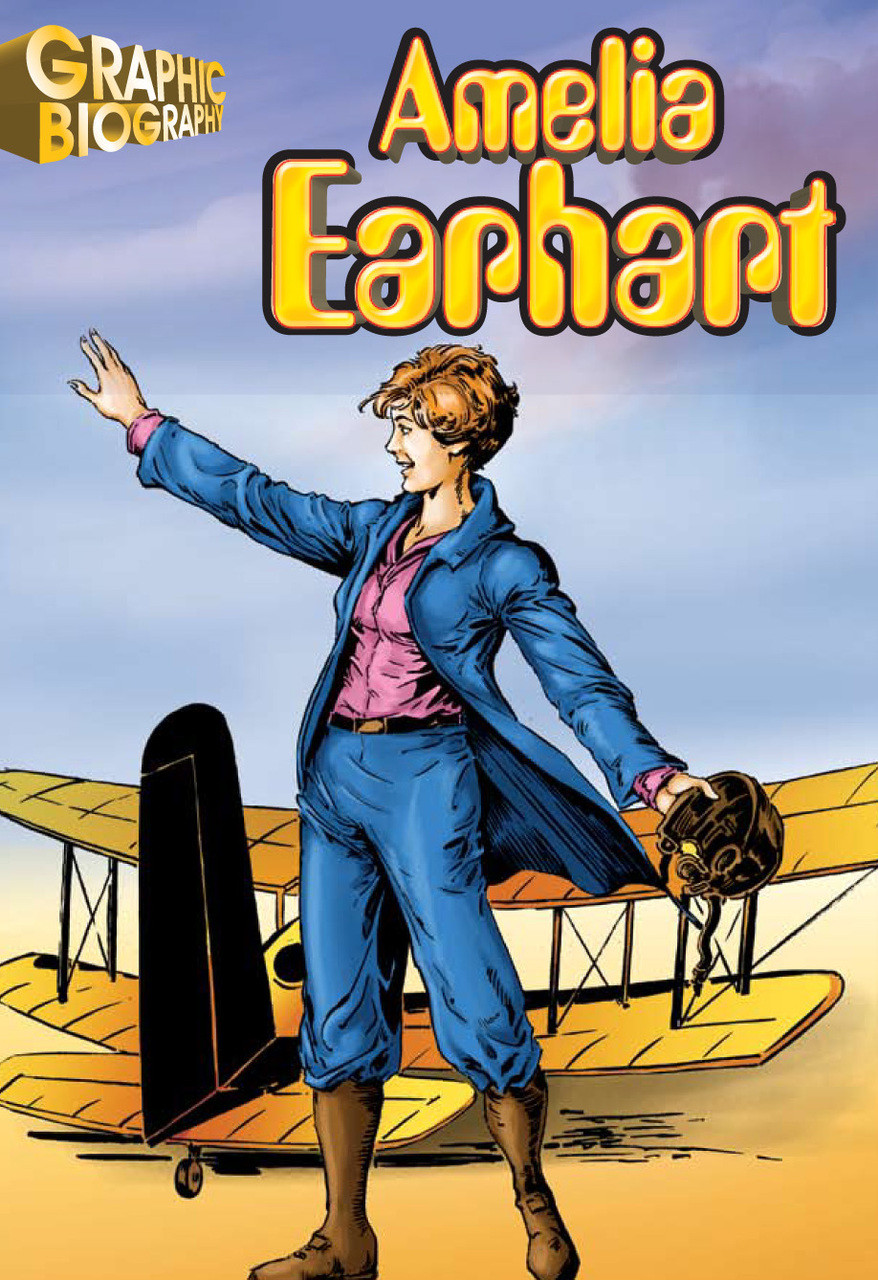 Amelia Earhart Graphic Biography | Saddleback Educational