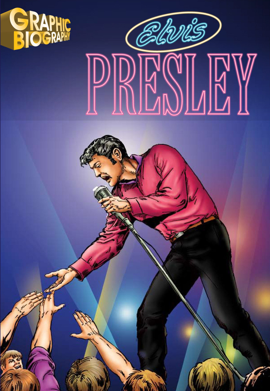 Elvis Presley Graphic Biography | Saddleback Educational