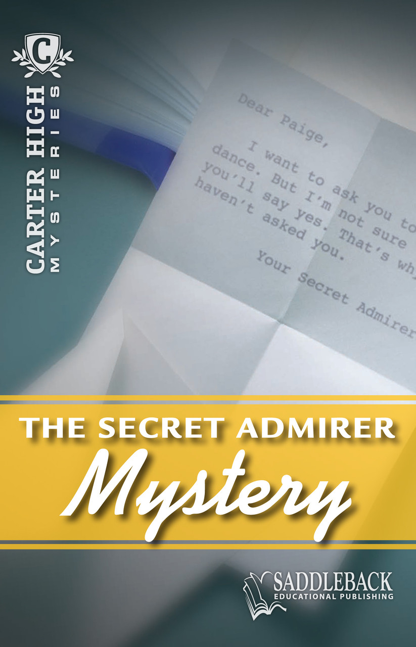 The Secret Admirer Mystery, Saddleback Educational Publishing