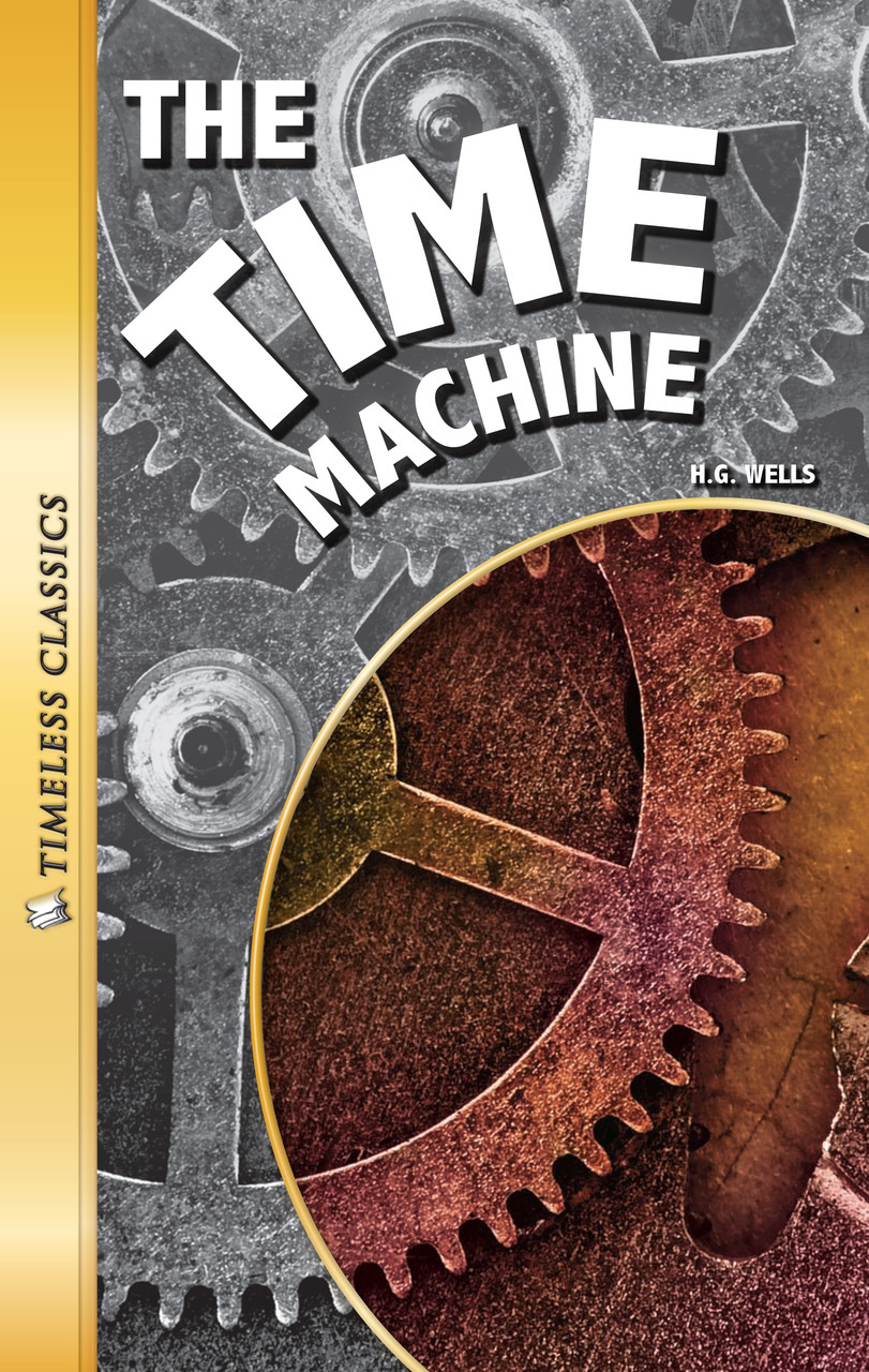 The Time Machine Novel | H.G. Wells | Saddleback Educational