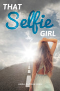 That Selfie Girl | Hi-Lo Booksª | Educational Books