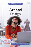 Art and Design | CTE Journeys Handbooks | Hi-Lo Booksª Art and Design | CTE Journeys Handbooks | Hi-Lo Booksª