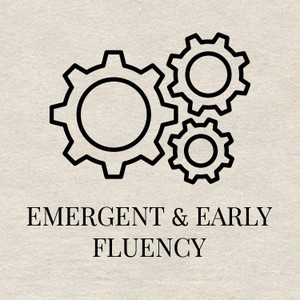 Emergent & Early Fluency