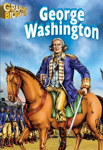 George Washington Graphic Biography | Hi-Lo Booksª | Educational Books