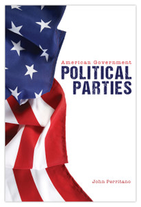 American Government: Political Parties | Hi-Lo Booksª | Educational Books