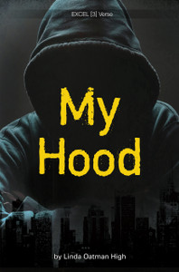 My Hood [3] | Linda Oatman High | Saddleback Educational