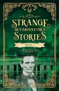 Strange But (Mostly) True, Book 3 | Hi-Lo Booksª | Educational Books